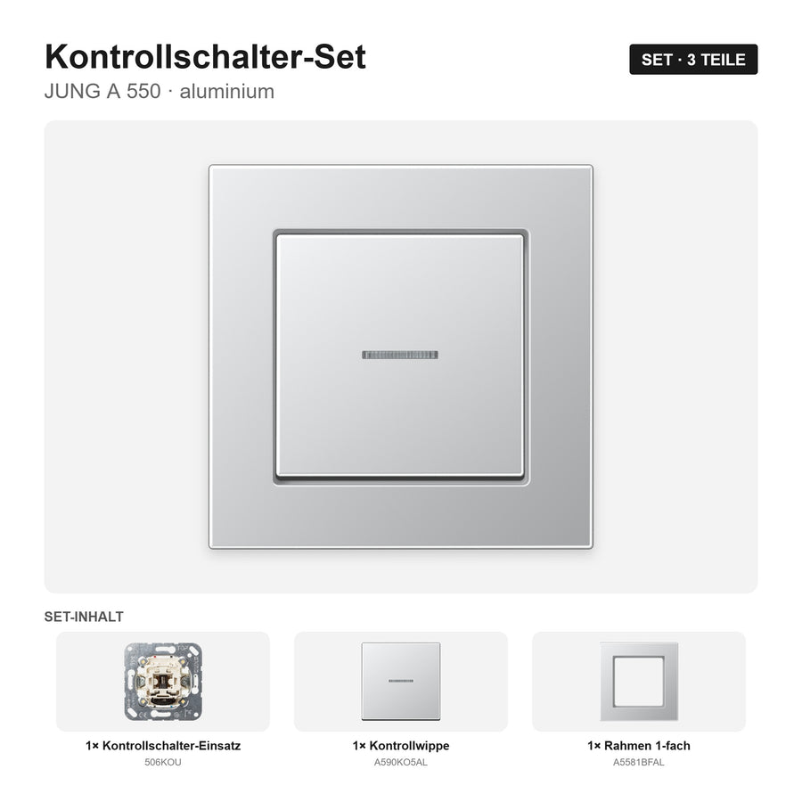 JUNG A 550 Kontrollschalter-Set aluminium – montiert